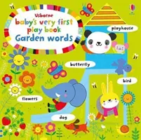 Pierwsza książeczka do zabawy dla niemowląt Słowa ogrodowe - Baby's Very First Playbook Garden Words