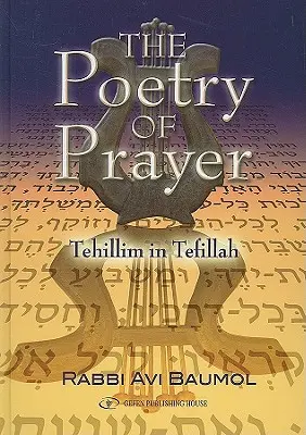 Poezja modlitwy: Tehillim w Tefillah - The Poetry of Prayer: Tehillim in Tefillah