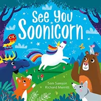 Do zobaczenia Soonicorn - See You Soonicorn