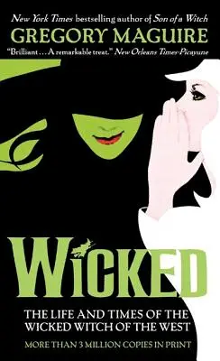 Wicked: Życie i czasy Złej Czarownicy z Zachodu - Wicked: The Life and Times of the Wicked Witch of the West