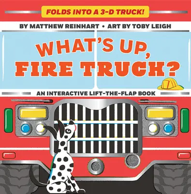 Co słychać, wozie strażacki (książka Pop Magic): Składa się w trójwymiarową ciężarówkę! - What's Up, Fire Truck? (a Pop Magic Book): Folds Into a 3-D Truck!