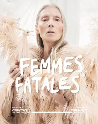 Femmes Fatales - silne kobiety w modzie - Femmes Fatales - Strong Women in Fashion