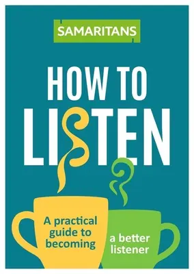 Jak słuchać: Narzędzia do otwierania rozmów, gdy ma to największe znaczenie - How to Listen: Tools for Opening Up Conversations When It Matters Most