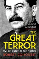 Wielki Terror - stalinowska czystka lat trzydziestych - Great Terror - Stalin's Purge of the Thirties