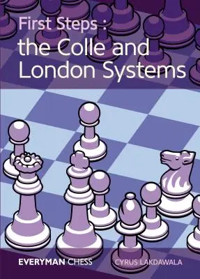 Pierwsze kroki: Systemy Colle i London - First Steps: The Colle and London Systems