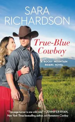 True-Blue Cowboy: Zawiera dodatkową nowelę - True-Blue Cowboy: Includes a Bonus Novella