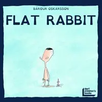 Płaski królik - Flat Rabbit