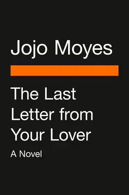 Ostatni list od kochanka (film w zestawie) - The Last Letter from Your Lover (Movie Tie-In)