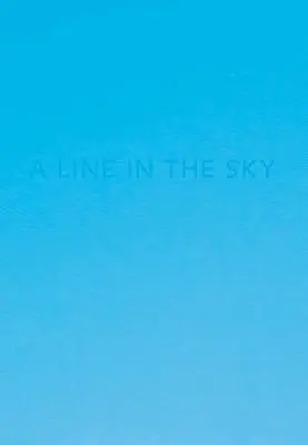 Caleb Cain Marcus: Linia na niebie - Caleb Cain Marcus: A Line in the Sky