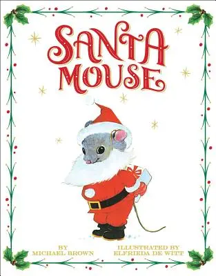 Myszka Świętego Mikołaja - Santa Mouse