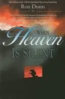 Kiedy niebo milczy: Zaufanie Bogu, gdy życie boli - When Heaven Is Silent: Trusting God When Life Hurts