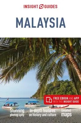 Insight Guides Malezja (Przewodnik turystyczny z darmowym ebookiem) - Insight Guides Malaysia (Travel Guide with Free Ebook)