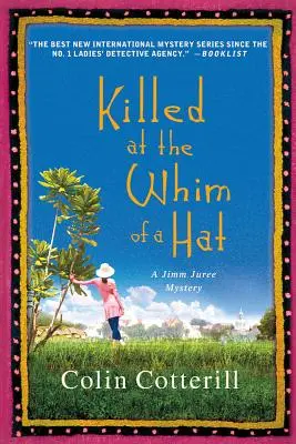 Zabity przez kapelusz: Tajemnica Jimma Juree'a - Killed at the Whim of a Hat: A Jimm Juree Mystery