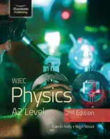 Książka ucznia WJEC Fizyka dla poziomu A2 - wydanie 2 - WJEC Physics for A2 Level Student Book - 2nd Edition