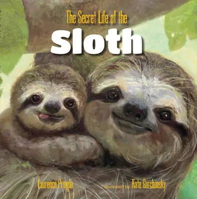 Sekretne życie leniwca - The Secret Life of the Sloth