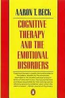 Terapia poznawcza i zaburzenia emocjonalne - Cognitive Therapy and the Emotional Disorders