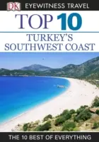 DK Eyewitness Top 10 Południowo-zachodnie wybrzeże Turcji - DK Eyewitness Top 10 Turkey's Southwest Coast