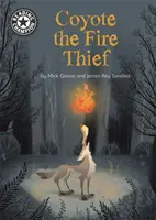 Mistrz czytania: Kojot złodziej ognia - niezależne czytanie 15 - Reading Champion: Coyote the Fire Thief - Independent Reading 15