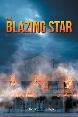 Płonąca gwiazda - The Blazing Star