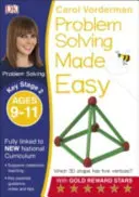 Łatwe rozwiązywanie problemów, Wiek 9-11 lat (Kluczowy etap 2) - Wspiera Narodowy Program Nauczania, Zeszyt ćwiczeń z matematyki - Problem Solving Made Easy, Ages 9-11 (Key Stage 2) - Supports the National Curriculum, Maths Exercise Book