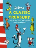 Dr. Seuss: A Classic Treasury