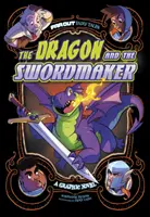 Smok i mistrz miecza - powieść graficzna - Dragon and the Swordmaker - A Graphic Novel