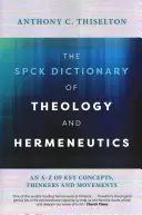 Słownik teologii i hermeneutyki SPCK - SPCK Dictionary of Theology and Hermeneutics