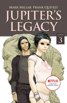 Jupiter's Legacy, tom 3 (Netflix Edition) - Jupiter's Legacy, Volume 3 (Netflix Edition)