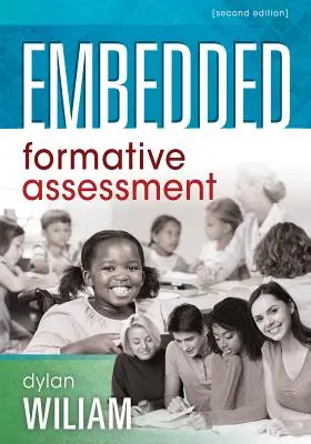 Wbudowane ocenianie kształtujące: (Strategie oceniania w klasie, które napędzają zaangażowanie i uczenie się uczniów) - Embedded Formative Assessment: (Strategies for Classroom Assessment That Drives Student Engagement and Learning)