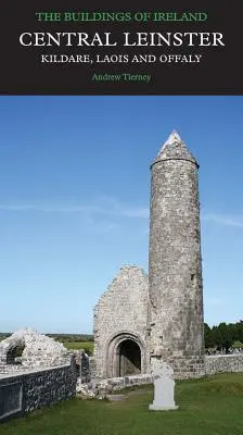 Central Leinster: Kildare, Laois i Offaly - Central Leinster: Kildare, Laois and Offaly