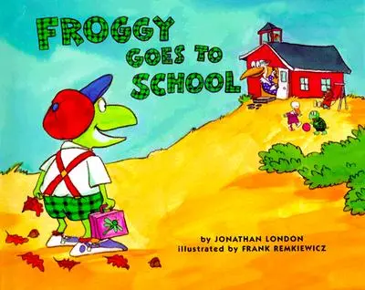 Żabka idzie do szkoły - Froggy Goes to School