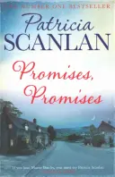 Obietnice, obietnice - ciepło, mądrość i miłość na każdej stronie - jeśli cenisz Maeve Binchy, przeczytaj Patricię Scanlan - Promises, Promises - Warmth, wisdom and love on every page - if you treasured Maeve Binchy, read Patricia Scanlan