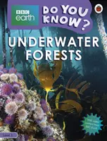 Podwodne lasy - BBC Earth Do You Know...? Poziom 3 - Underwater Forests - BBC Earth Do You Know...? Level 3