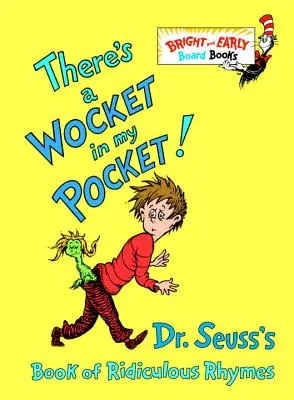 W mojej kieszeni jest kieszeń! Księga śmiesznych rymowanek doktora Seussa - There's a Wocket in My Pocket!: Dr. Seuss's Book of Ridiculous Rhymes