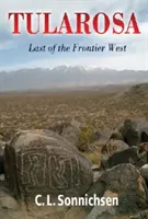 Tularosa: Ostatnia z granic Zachodu - Tularosa: Last of the Frontier West