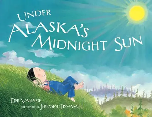 Pod północnym słońcem Alaski - Under Alaska's Midnight Sun