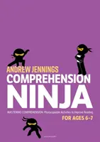 Comprehension Ninja dla dzieci w wieku 6-7 lat: Non-Fiction - arkusze ćwiczeń na rozumienie tekstu dla klasy 2 - Comprehension Ninja for Ages 6-7: Non-Fiction - Comprehension worksheets for Year 2