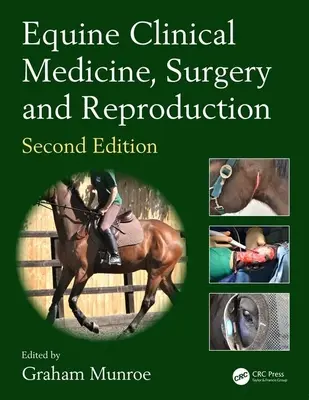 Medycyna kliniczna, chirurgia i reprodukcja koni - Equine Clinical Medicine, Surgery and Reproduction