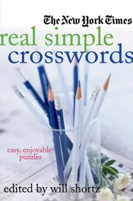 The New York Times Real Simple Crosswords: Łatwe, przyjemne łamigłówki - The New York Times Real Simple Crosswords: Easy, Enjoyable Puzzles