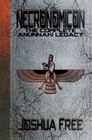 Necronomicon: Kompletne dziedzictwo Anunnaki - Necronomicon: The Complete Anunnaki Legacy