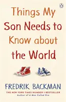 Rzeczy, które mój syn powinien wiedzieć o świecie - Things My Son Needs to Know About The World