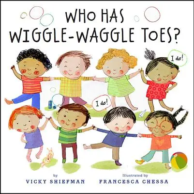 Kto ma ruchome palce u nóg? - Who Has Wiggle-Waggle Toes?