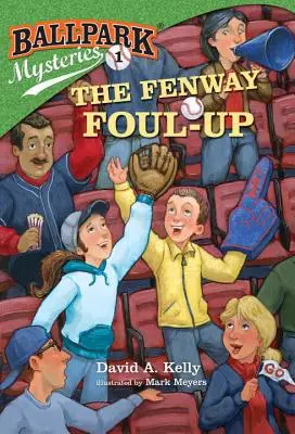 Fenway Foul-Up - The Fenway Foul-Up