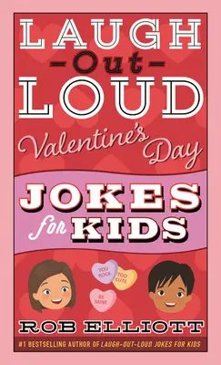 Śmiej się głośno walentynkowe dowcipy dla dzieci - Laugh-Out-Loud Valentine's Day Jokes for Kids