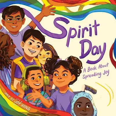 Dzień Ducha: Książka o szerzeniu radości - Spirit Day: A Book about Spreading Joy