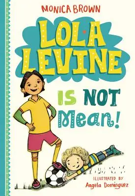 Lola Levine nie jest wredna! - Lola Levine Is Not Mean!