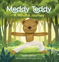 Meddy Teddy: Uważna podróż - Meddy Teddy: A Mindful Journey