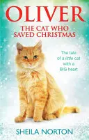 Oliver: kot, który uratował Boże Narodzenie - Oliver The Cat Who Saved Christmas