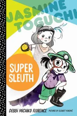 Jasmine Toguchi, super detektyw - Jasmine Toguchi, Super Sleuth