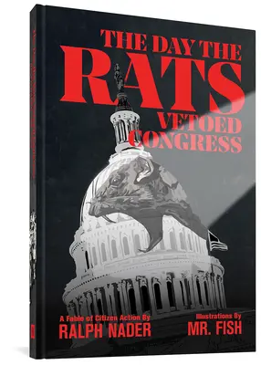 Dzień, w którym szczury zawetowały Kongres - The Day the Rats Vetoed Congress